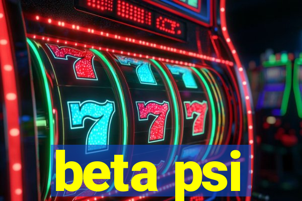 beta psi