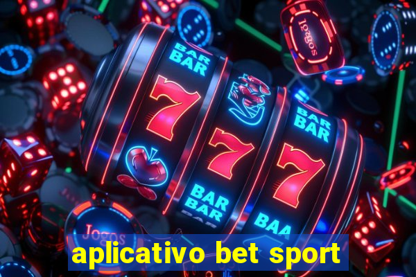 aplicativo bet sport