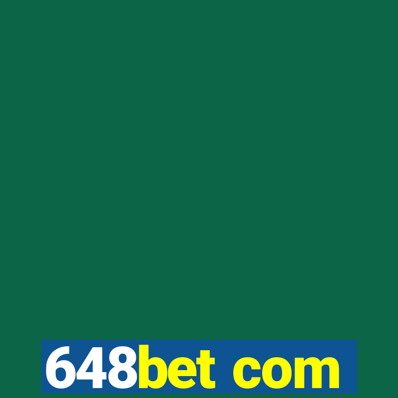 648bet com