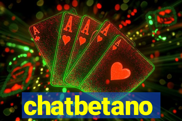 chatbetano