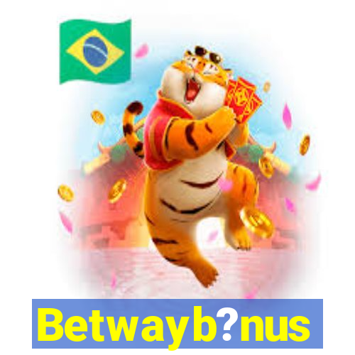 Betwayb?nus