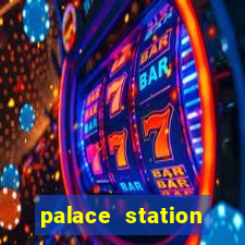 palace station casino hotel