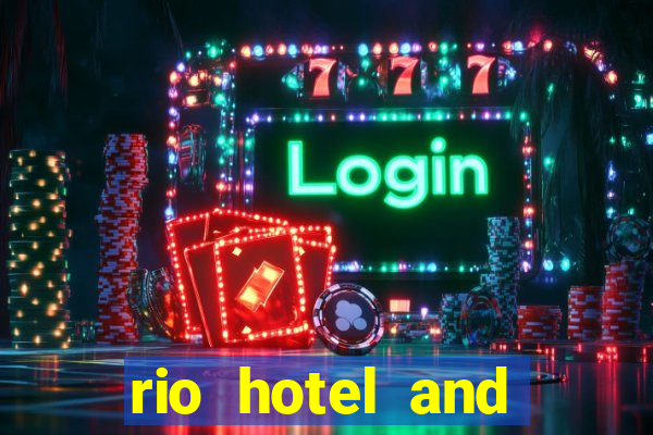 rio hotel and casino las vegas nevada