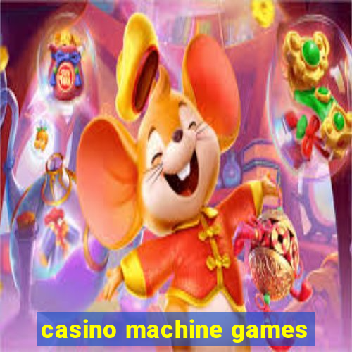 casino machine games