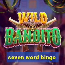 seven word bingo