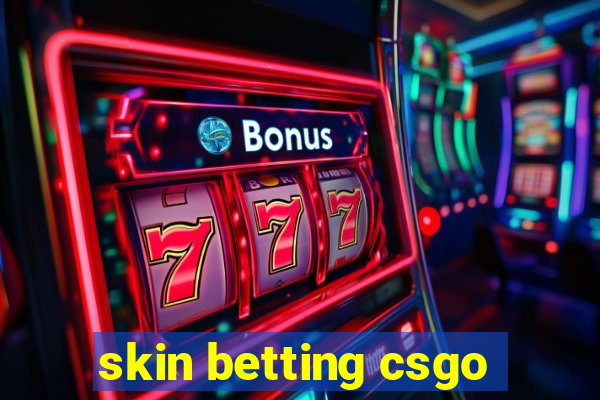 skin betting csgo