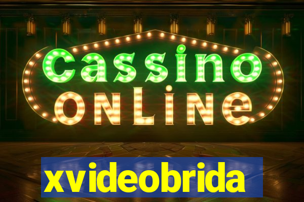 xvideobrida