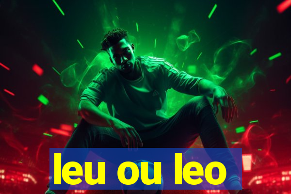 leu ou leo