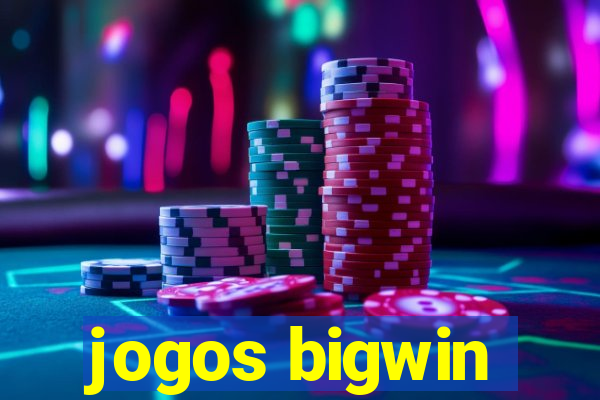 jogos bigwin