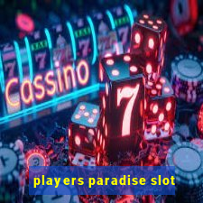 players paradise slot