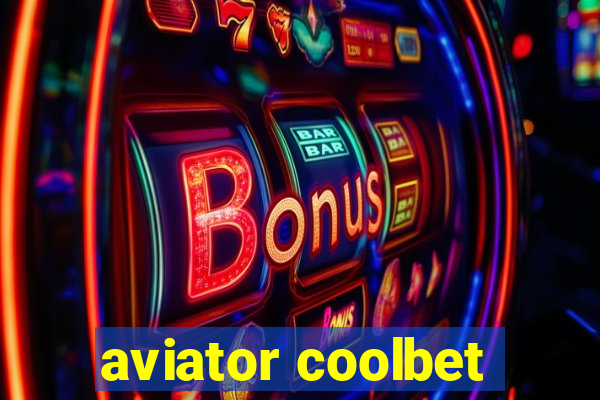 aviator coolbet