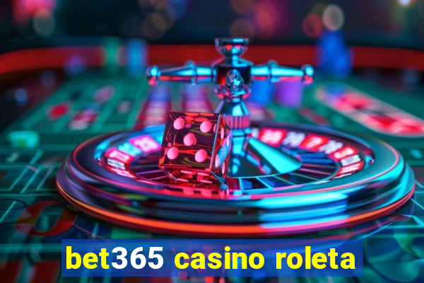 bet365 casino roleta