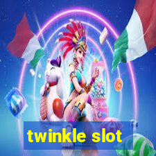 twinkle slot