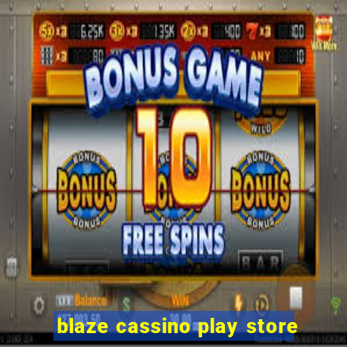 blaze cassino play store