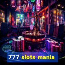 777 slots mania