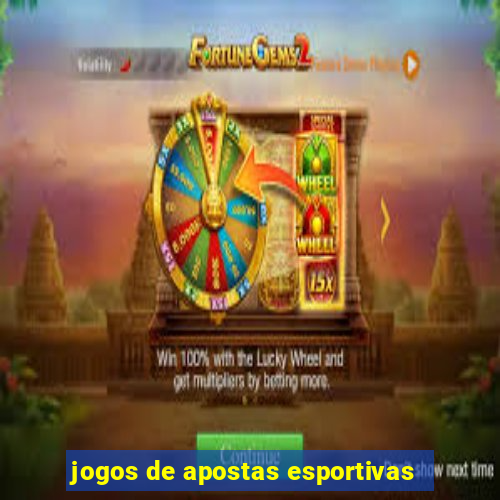 jogos de apostas esportivas