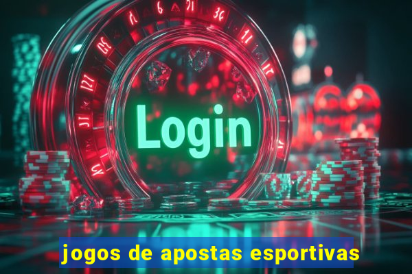 jogos de apostas esportivas