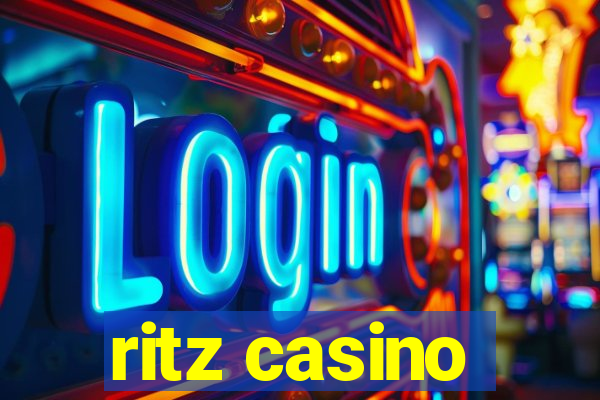 ritz casino