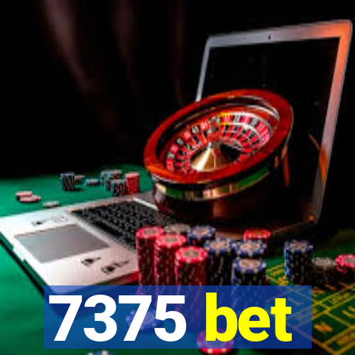 7375 bet