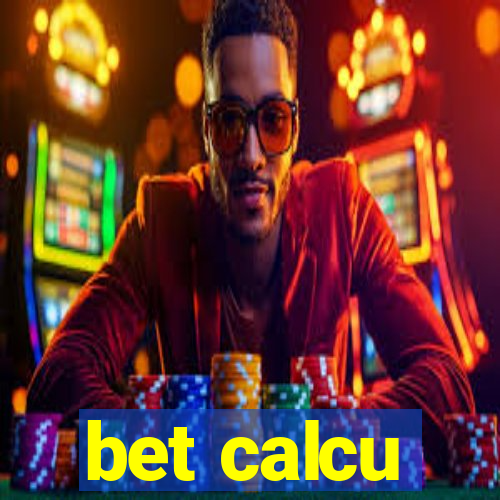 bet calcu