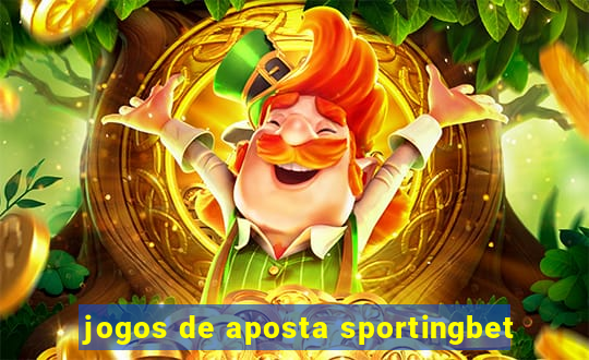 jogos de aposta sportingbet