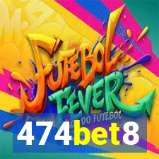 474bet8