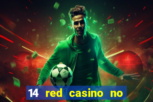 14 red casino no deposit bonus code