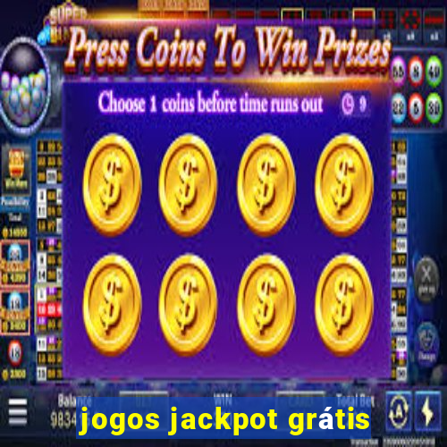 jogos jackpot grátis