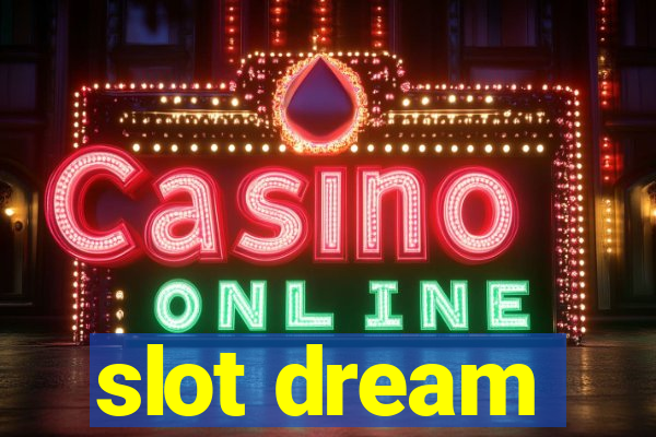 slot dream