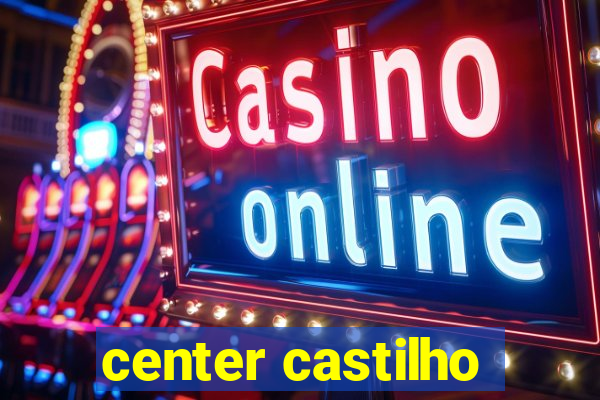 center castilho