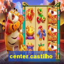 center castilho