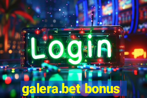 galera.bet bonus