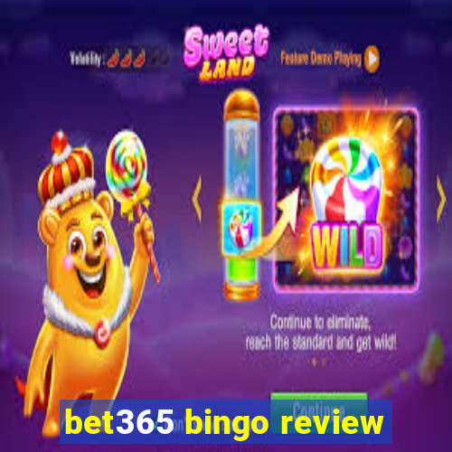 bet365 bingo review