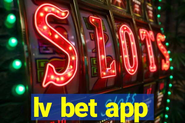 lv bet app