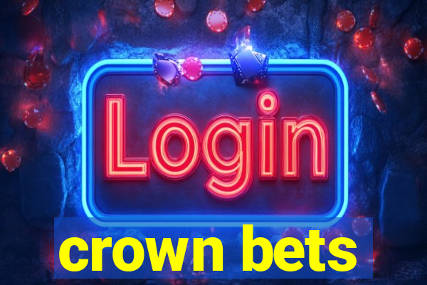 crown bets