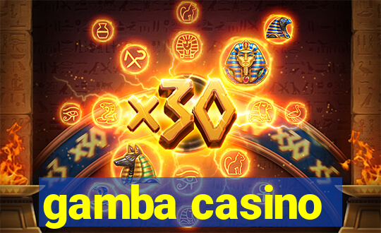 gamba casino