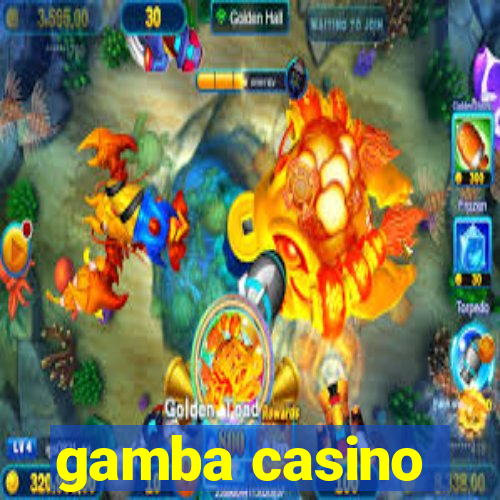 gamba casino