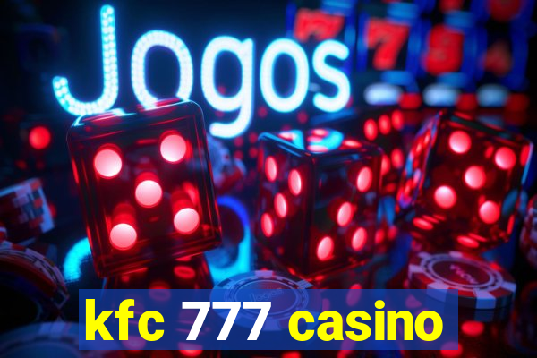 kfc 777 casino