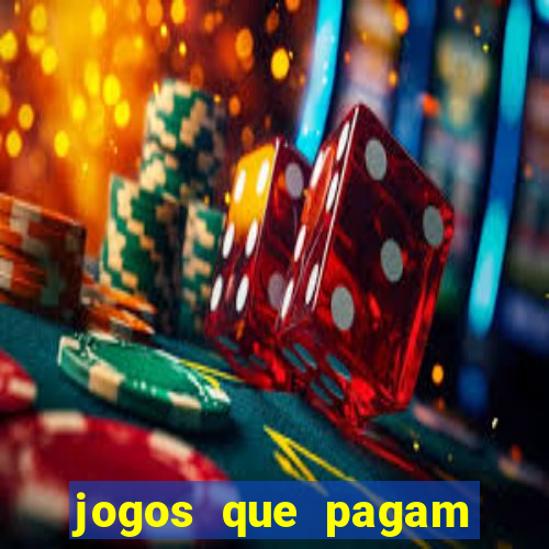 jogos que pagam para jogar de verdade