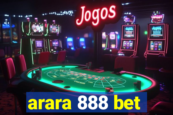 arara 888 bet