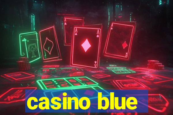 casino blue