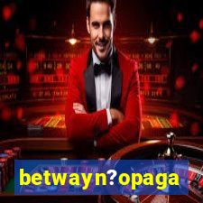 betwayn?opaga