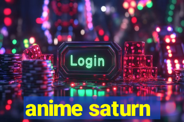 anime saturn