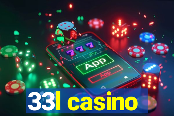 33l casino