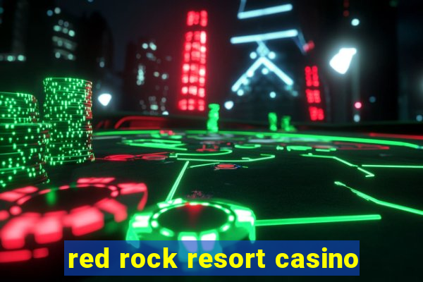 red rock resort casino