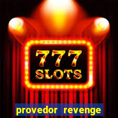 provedor revenge slots demo