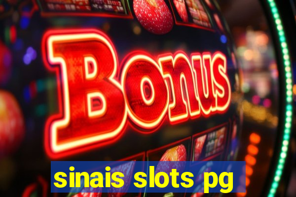 sinais slots pg