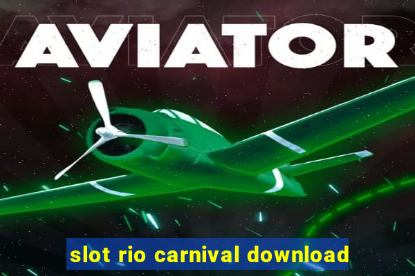 slot rio carnival download