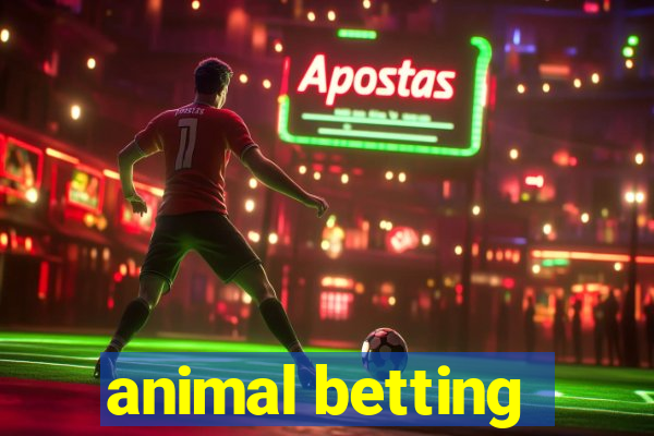 animal betting