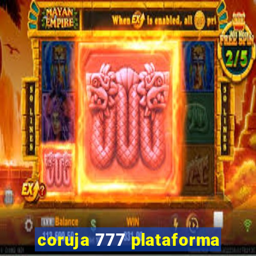 coruja 777 plataforma